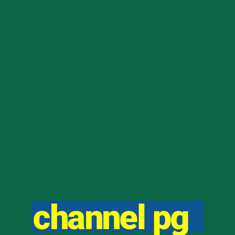 channel pg